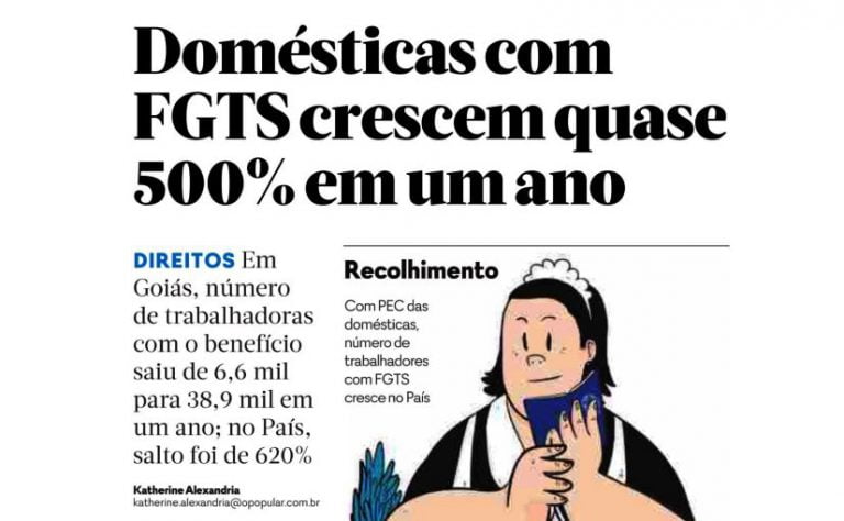 Doméstica com FGTS crescem quase 500% em um ano