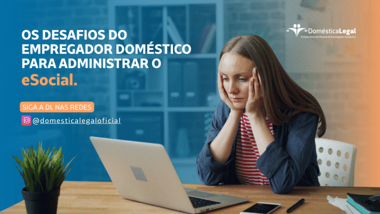desafios do empregador doméstico