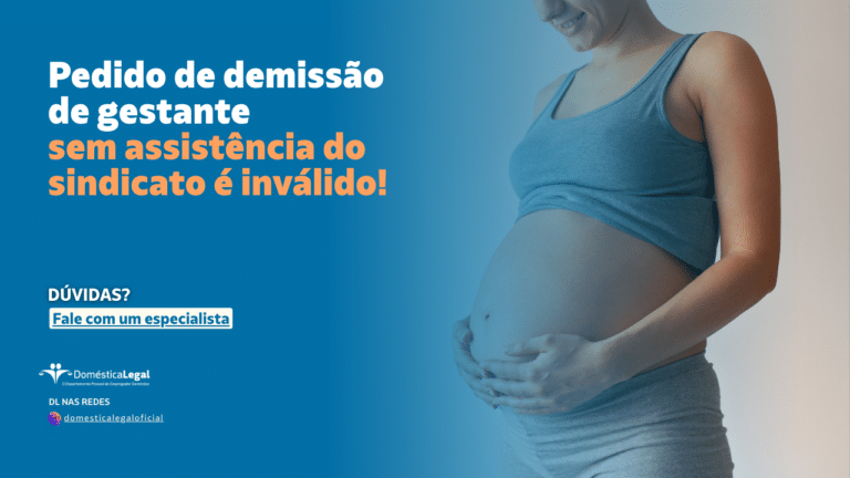 demissão de gestante sem assistência do sindicato