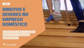 Como_funciona_o_auxílio_doença_no_emprego_doméstico